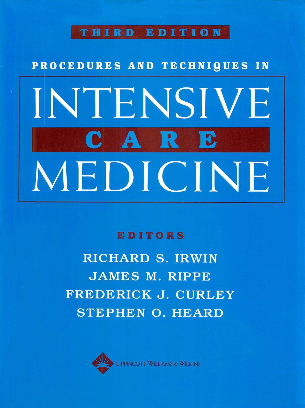 Procedures and Techniques in Intensive Care Medicine - Richard Irwin